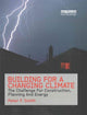 Book cover of: Building for a Changing Climate. By: Peter F. Smith