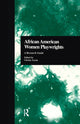 Book cover of: African American Women Playwrights. By: Christy Gavin