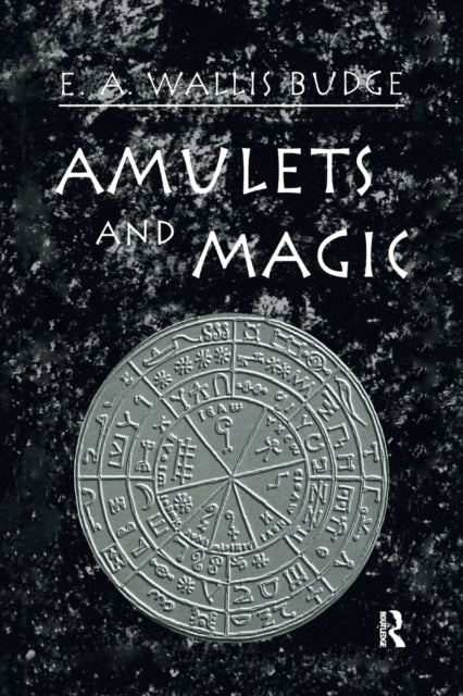 Book cover of: Amulets and Magic. By: Budge