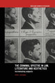 Book cover of: Criminal Spectre in Law, Literature and Aesthetics. By: Peter J. Hutchings