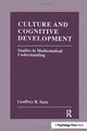 Book cover of: Culture and Cognitive Development. By: Geoffrey B. Saxe