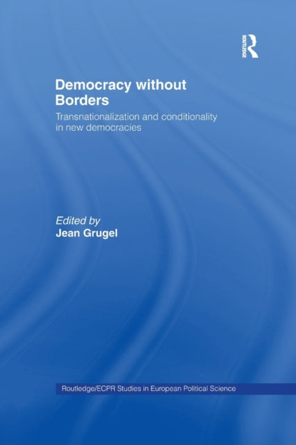 Book cover of: Democracy without Borders. By: Jean Grugel