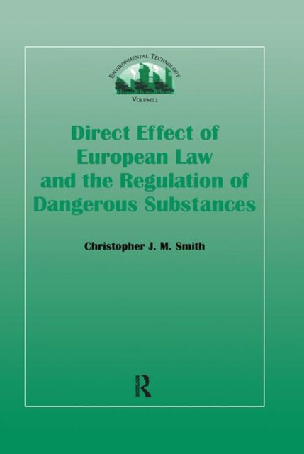 Book cover of: Direct Effect Of European Law. By: Christopher J. M. Smith