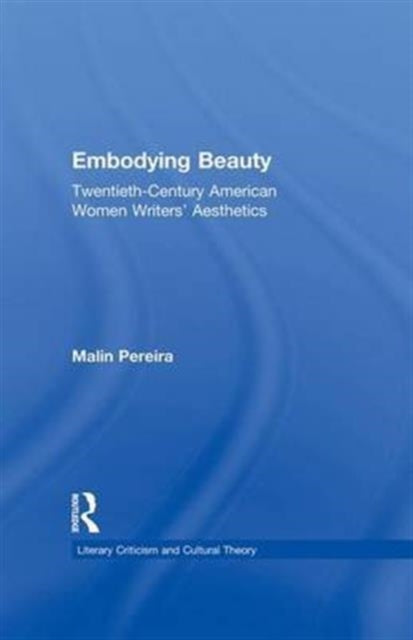 Book cover of: Embodying Beauty. By: Malin Pereira