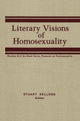 Book cover of: Literary Visions of Homosexuality. By: Stuart Kellogg