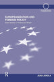 Book cover of: Europeanization and Foreign Policy. By: Juha Jokela