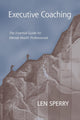 Book cover of: Executive Coaching. By: Len Sperry