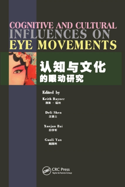 Book cover of: Cognitive and Cultural Influences on Eye Movements. By: Keith Rayner