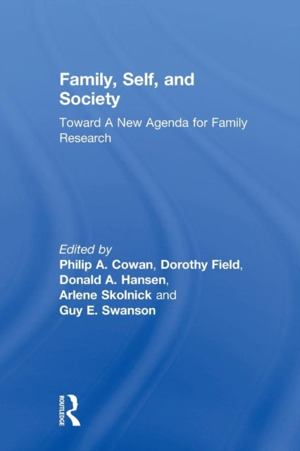 Book cover of: Family, Self, and Society. By: Philip A. Cowan