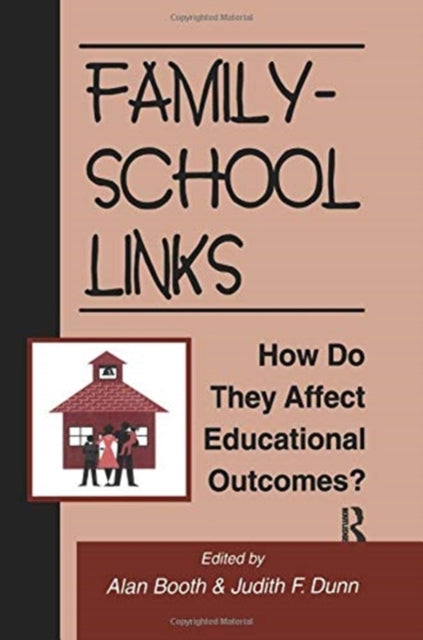 Book cover of: Family-School Links. By: Alan Booth