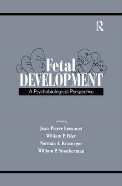 Book cover of: Fetal Development. By: Jean-Pierre Lecanuet