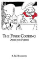Book cover of: Finer Cooking: Dishes For. By: Boulestin