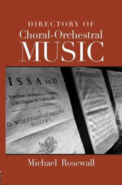 Book cover of: Directory of Choral-Orchestral Music. By: Michael Rosewall