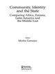 Book cover of: Community, Identity and the State. By: Moshe Gammer