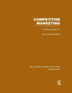 Book cover of: Competitive Marketing (RLE Marketing). By: John O'Shaughnessy