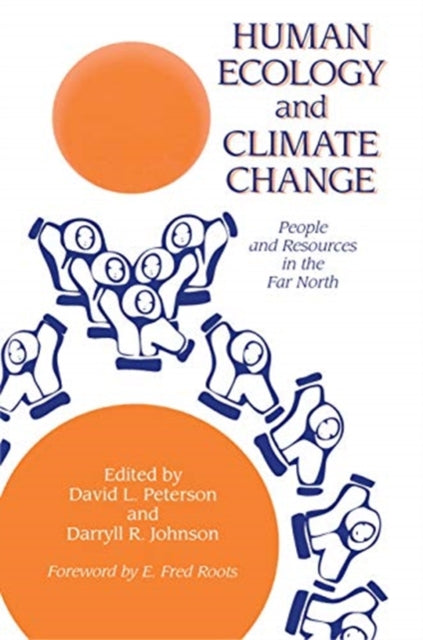 Book cover of: Human Ecology And Climate Change. By: David L. Peterson