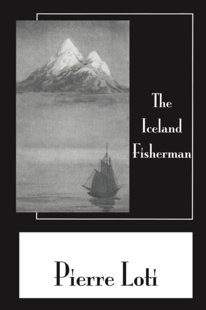 Book cover of: Iceland Fisherman. By: Loti