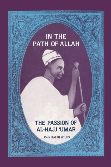 Book cover of: In the Path of Allah. By: John Ralph Willis