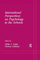 Book cover of: International Perspectives on Psychology in the Schools. By: Philip A. Saigh