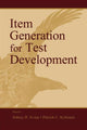 Book cover of: Item Generation for Test Development. By: Sidney H. Irvine