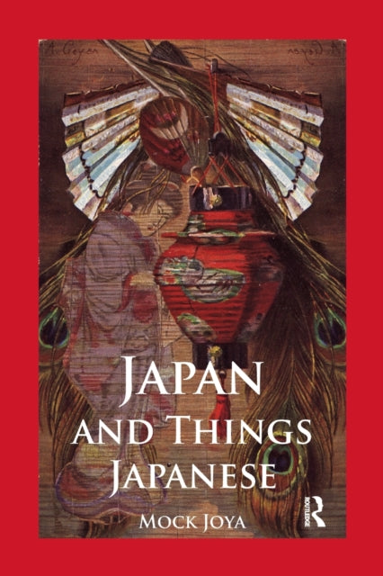 Book cover of: Japan And Things Japanese. By: Joya