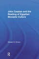 Book cover of: John Cassian and the Reading of Egyptian Monastic Culture. By: Steven D. Driver
