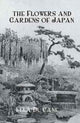 Book cover of: Flowers and Gardens Of Japan. By: Ducane