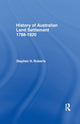 Book cover of: History of Australian Land Settlement. By: S. H. Roberts