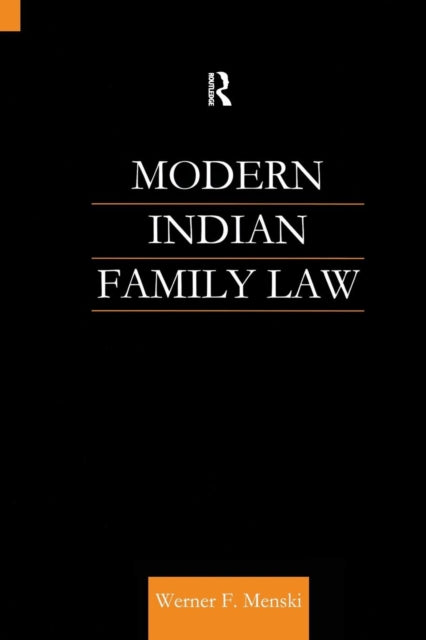Book cover of: Modern Indian Family Law. By: Werner F. Menski
