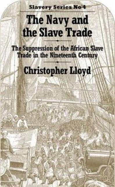 Book cover of: Navy and the Slave Trade. By: Christopher Lloyd