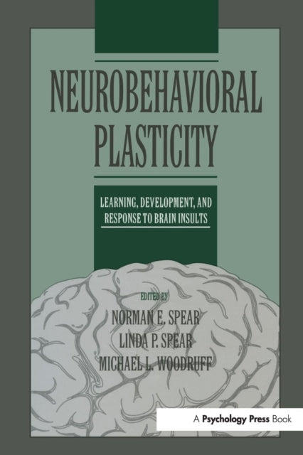 Book cover of: Neurobehavioral Plasticity. By: Norman E. Spear