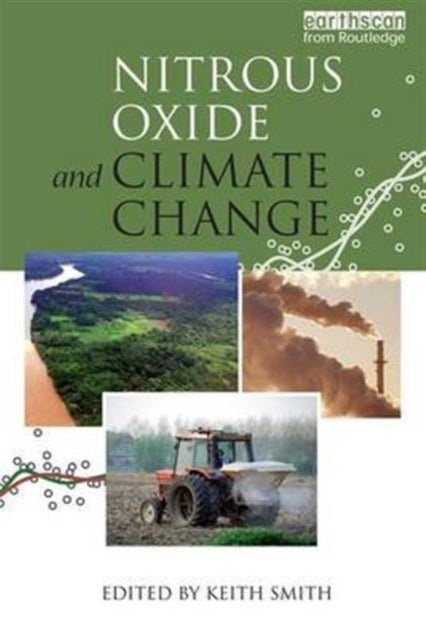 Book cover of: Nitrous Oxide and Climate Change. By: Keith Smith
