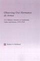 Book cover of: Observing our Hermanos de Armas. By: Robert O. Kirkland