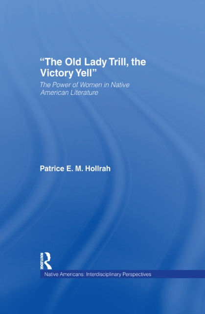 Book cover of: Old Lady Trill, the Victory Yell. By: Patrice Hollrah