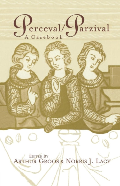 Book cover of: Perceval/Parzival. By: Arthur Groos