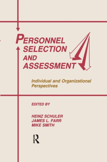 Book cover of: Personnel Selection and Assessment. By: Heinz Schuler