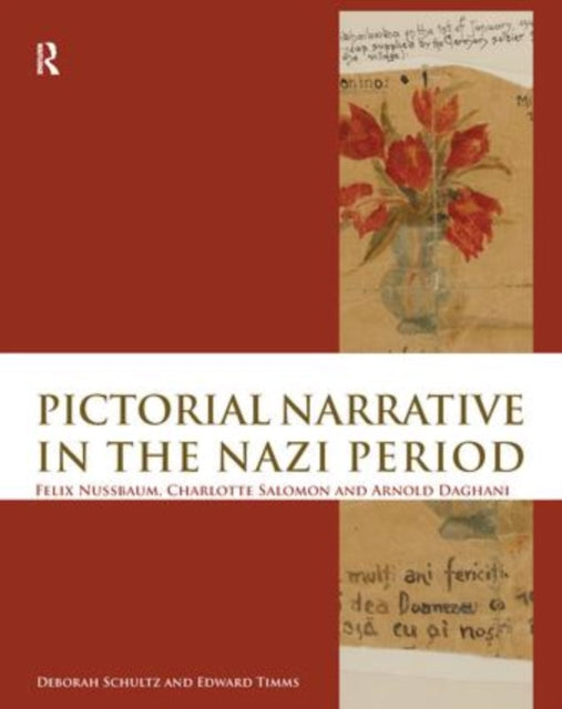 Book cover of: Pictorial Narrative in the Nazi Period. By: Deborah Schultz
