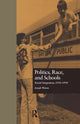 Book cover of: Politics, Race, and Schools. By: Joseph Watras