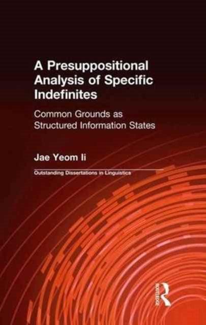 Book cover of: Presuppositional Analysis of Specific Indefinites. By: Jae Yeom Ii