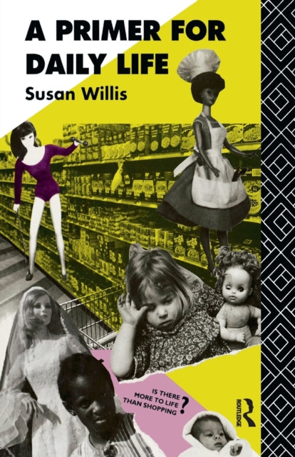 Book cover of: Primer For Daily Life. By: Susan Willis