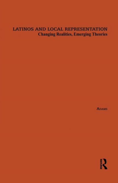 Book cover of: Latinos and Local Representation. By: Florence Adams