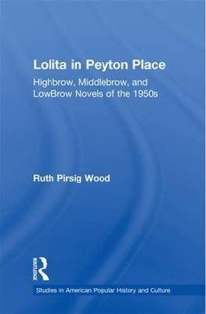 Book cover of: Lolita in Peyton Place. By: Ruth Pirsig Wood