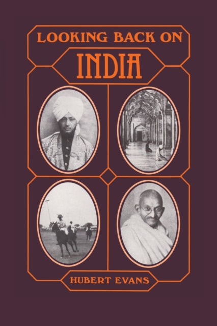 Book cover of: Looking Back on India. By: Hubert Evans