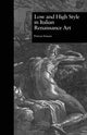 Book cover of: Low and High Style in Italian Renaissance Art. By: Patricia Emison