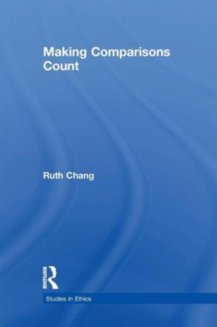 Book cover of: Making Comparisons Count. By: Ruth Chang