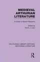 Book cover of: Medieval Arthurian Literature. By: Norris J. Lacy