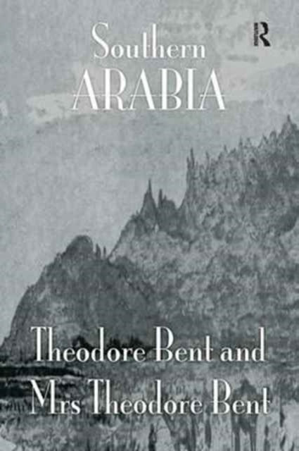 Book cover of: Southern Arabia. By: Bent