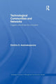 Book cover of: Technological Communities and Networks. By: Dimitris Assimakopoulos