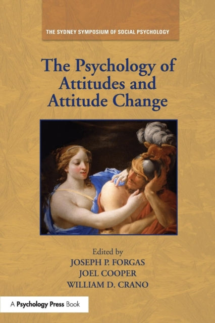 Book cover of: Psychology of Attitudes and Attitude Change. By: Joseph P. Forgas