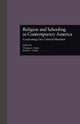 Book cover of: Religion and Schooling in Contemporary America. By: Thomas C. Hunt